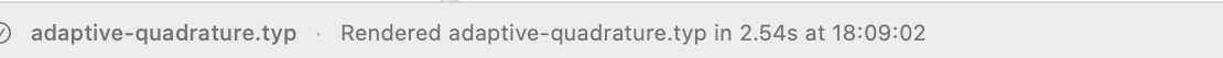 Status bar reading: adaptive-quadrature.typ, rendered in 2.54 seconds at 18:09:02.